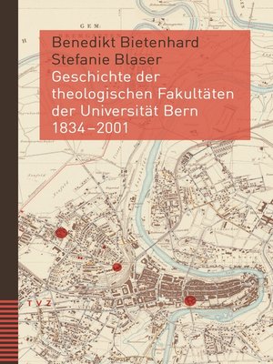 cover image of Geschichte der theologischen Fakultäten der Universität Bern 1834–2001